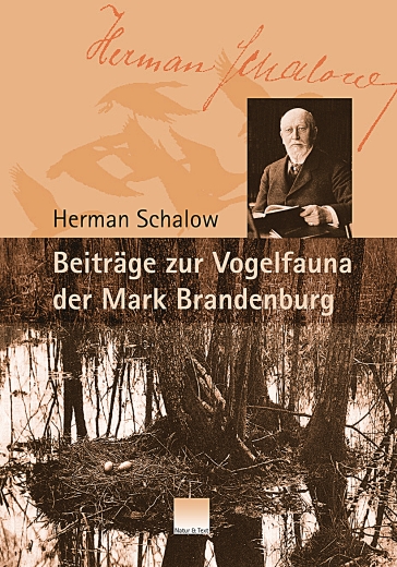 Beiträge zur Vogelfauna der Mark Brandenburg: Das Titelbild zeigt eine historische Aufnahme von Herman Schalow, die obere Hälfte zeigt eine Zeichnung von stilisierten Vögeln und der Unterschrift von H. Schalow. In der unteren Hälfte ist ein Foto eines Geleges zwischen Bäumen und Wasser.