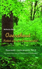 Overshoot – Rettet uns der Dauerwald?:Blick in einen nachwachsenden Laubwald