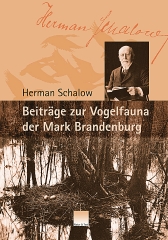 Beiträge zur Vogelfauna der Mark Brandenburg: Das Titelbild zeigt eine historische Aufnahme von Herman Schalow, die obere Hälfte zeigt eine Zeichnung von stilisierten Vögeln und der Unterschrift von H. Schalow. In der unteren Hälfte ist ein Foto eines Geleges zwischen Bäumen und Wasser.